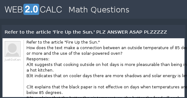 View Question Refer To The Article Fire Up The Sun Plz Answer Asap