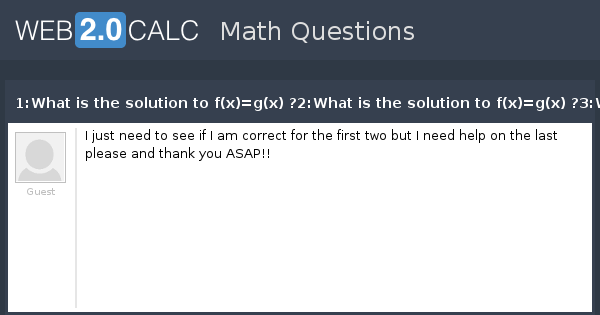 View Question 1 What Is The Solution To F X G X 2 What Is The Solution To F X G X 3 What Is This Height