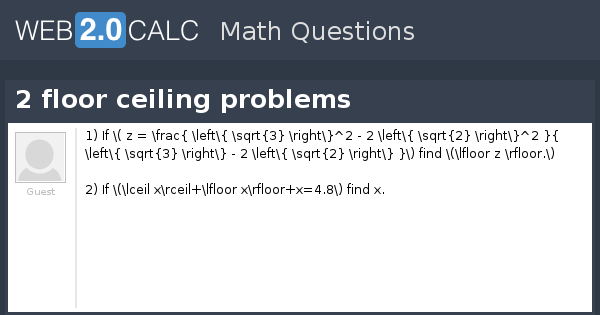 View Question 2 Floor Ceiling Problems