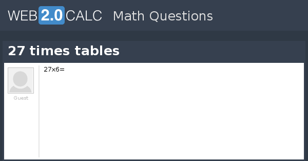 View question - 27 times tables