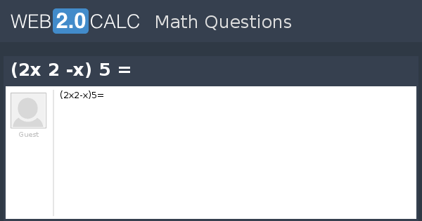 2x 2 2 5x 0