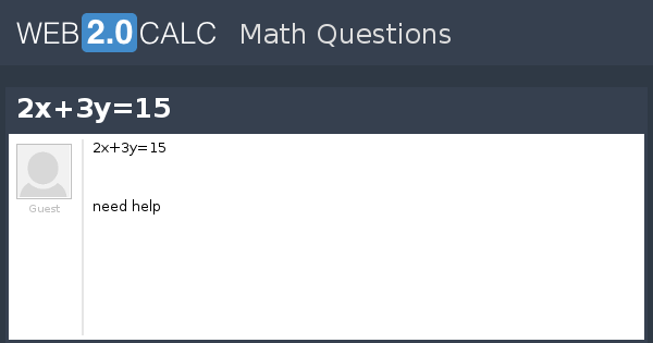 View Question 2x 3y 15