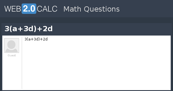 View question - 3(a+3d)+2d
