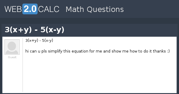 View Question 3 X Y 5 X Y