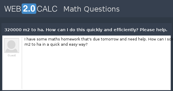 view-question-320000-m2-to-ha-how-can-i-do-this-quickly-and