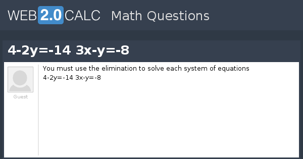 View Question 4 2y 14 3x Y 8