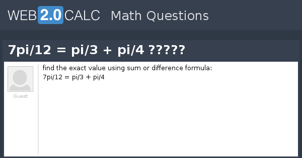 view-question-7pi-12-pi-3-pi-4