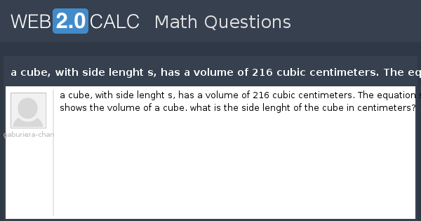 view-question-a-cube-with-side-lenght-s-has-a-volume-of-216-cubic