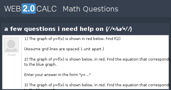 View question - a few questions i need help on (⁄ ⁄•⁄ω⁄•⁄ ⁄)