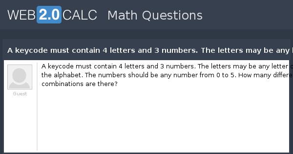 view-question-a-keycode-must-contain-4-letters-and-3-numbers-the