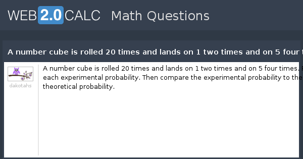 A Number Cube Is Rolled 150 Times