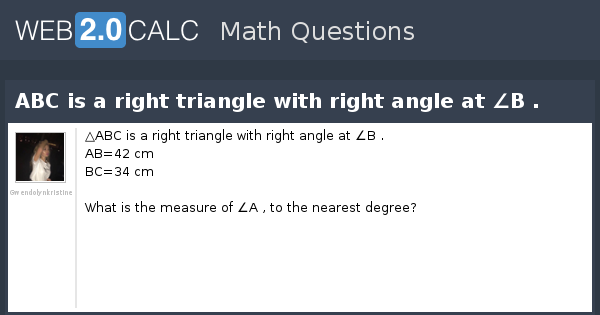 View question - ABC is a right triangle with right angle at ∠B