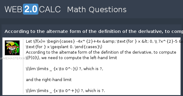 view-question-according-to-the-alternate-form-of-the-definition-of