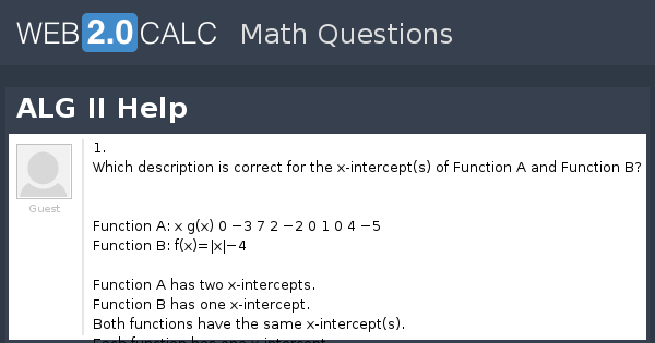 View Question Alg Ii Help