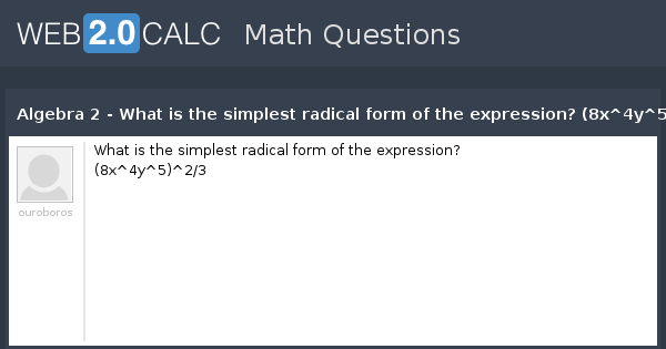 view-question-algebra-2-what-is-the-simplest-radical-form-of-the