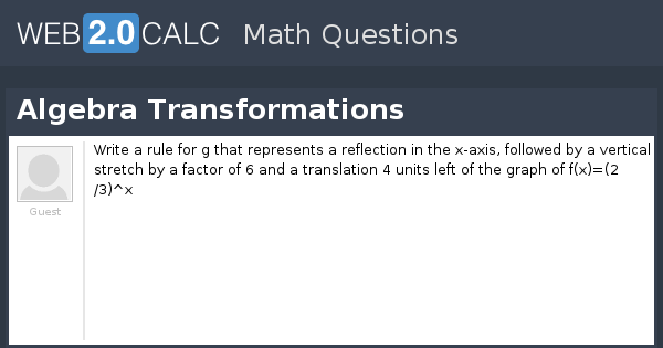 View Question Algebra Transformations
