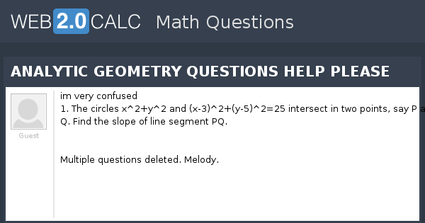 View question - ANALYTIC GEOMETRY QUESTIONS HELP PLEASE