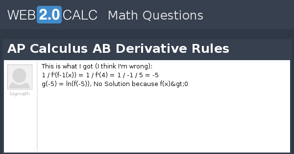 View Question Ap Calculus Ab Derivative Rules