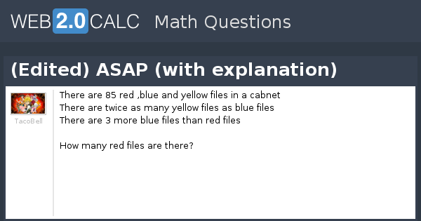 View question - (Edited) ASAP (with explanation)