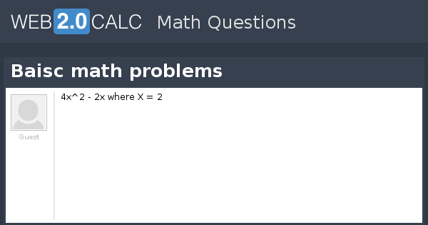 View question - Baisc math problems