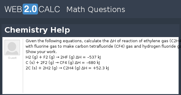 View question Chemistry Help