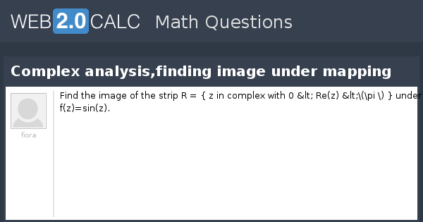 complex analysis - Find the image of the strips $0\le \text{Re}(z) \le$ and  $0\le \text{Im}(z) \le 2$ under the map $w=1/z$. - Mathematics Stack  Exchange