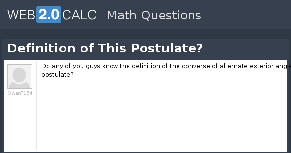 View Question Definition Of This Postulate