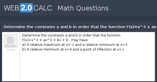 View Question Determine The Constants A And B In Order That The