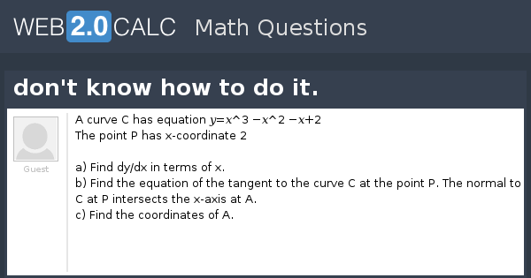 View Question Don T Know How To Do It