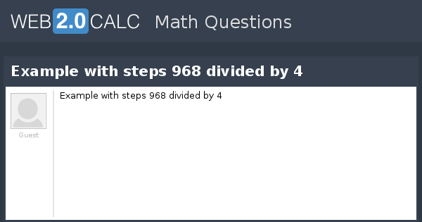 view-question-example-with-steps-968-divided-by-4