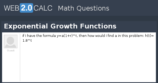 View Question Exponential Growth Functions