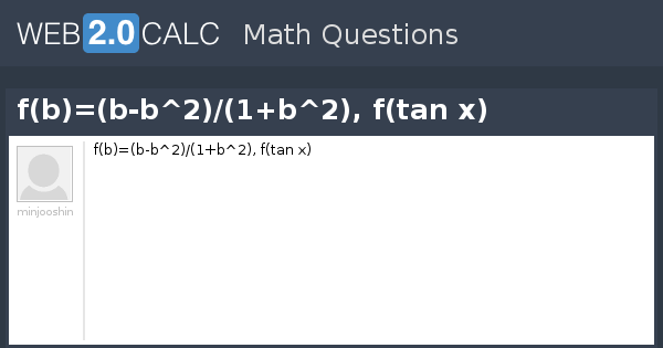 View Question F B B B 2 1 B 2 F Tan X