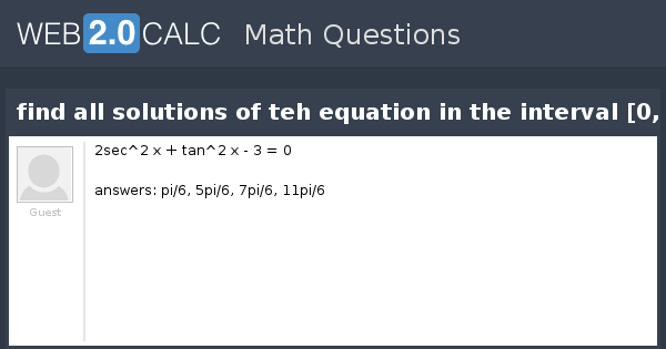 How To Find All Solutions In The Interval 0 2pi