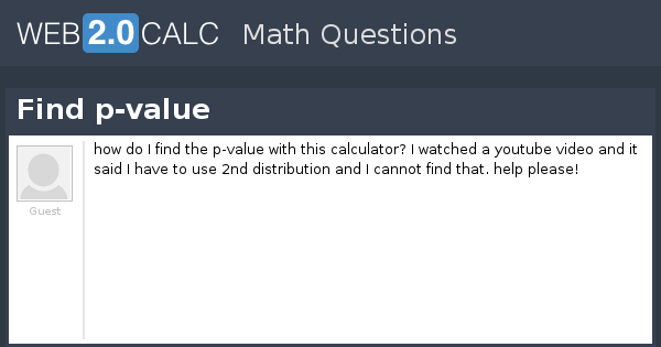 View Question Find P Value
