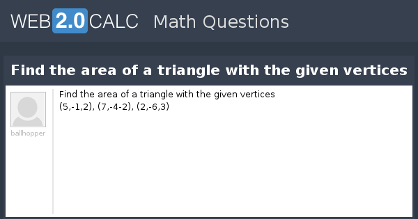 View Question Find The Area Of A Triangle With The Given Vertices 1445