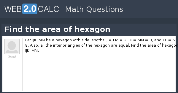 View question - Find the area of hexagon