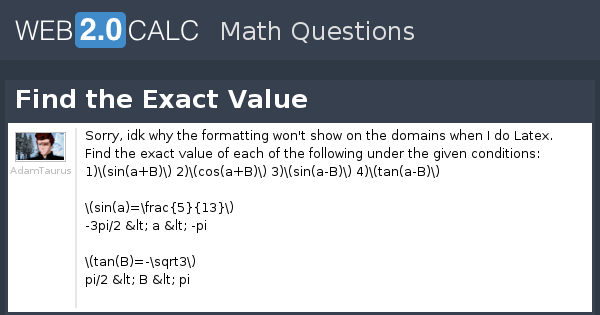 View Question Find The Exact Value