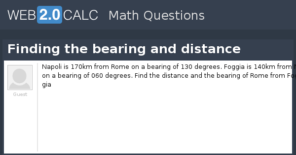 View question - Finding the bearing and distance