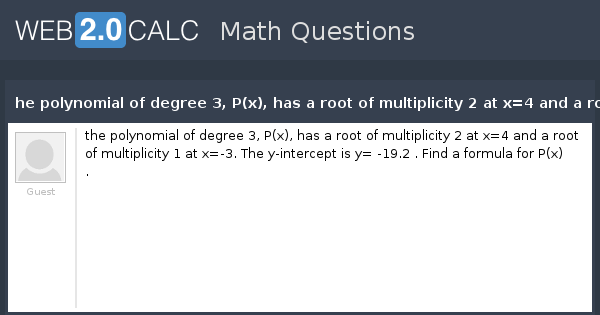 multiplicity degree root intercept polynomial fin he