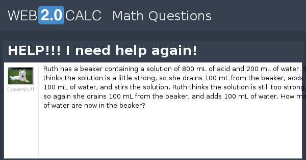 View question - HELP!!! I need help again!