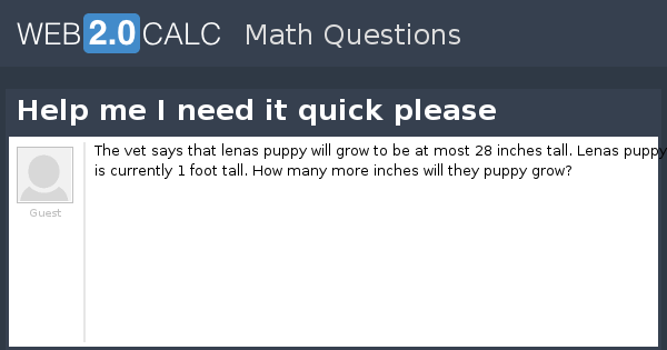 View question - Help me I need it quick please