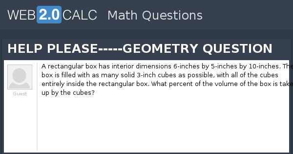 View question - HELP PLEASE-----GEOMETRY QUESTION