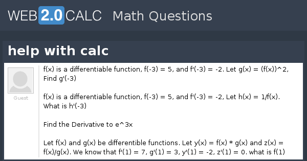 View Question Help With Calc