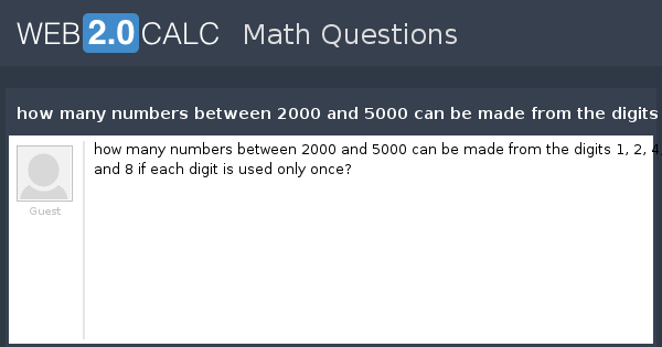 View question - how many numbers between 2000 and 5000 can be made from