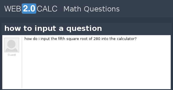View question - how to input a question