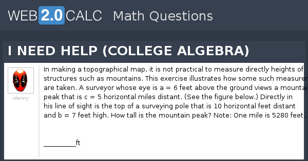 I need help with algebra