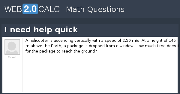 View question - I need help quick
