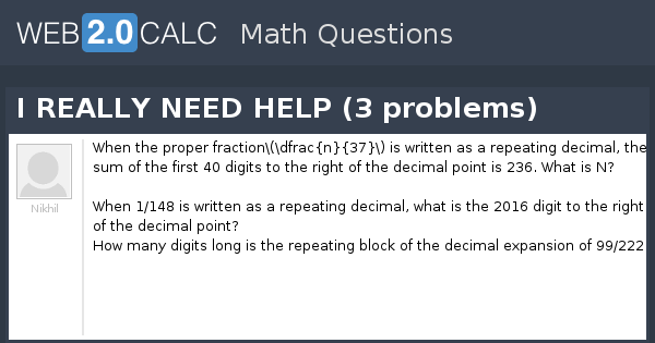 View question - I REALLY NEED HELP (3 problems)