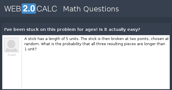 View question - I've been stuck on this problem for ages! Is it ...