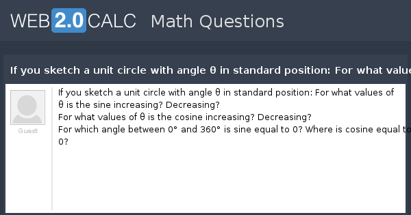 View Question If You Sketch A Unit Circle With Angle θ In